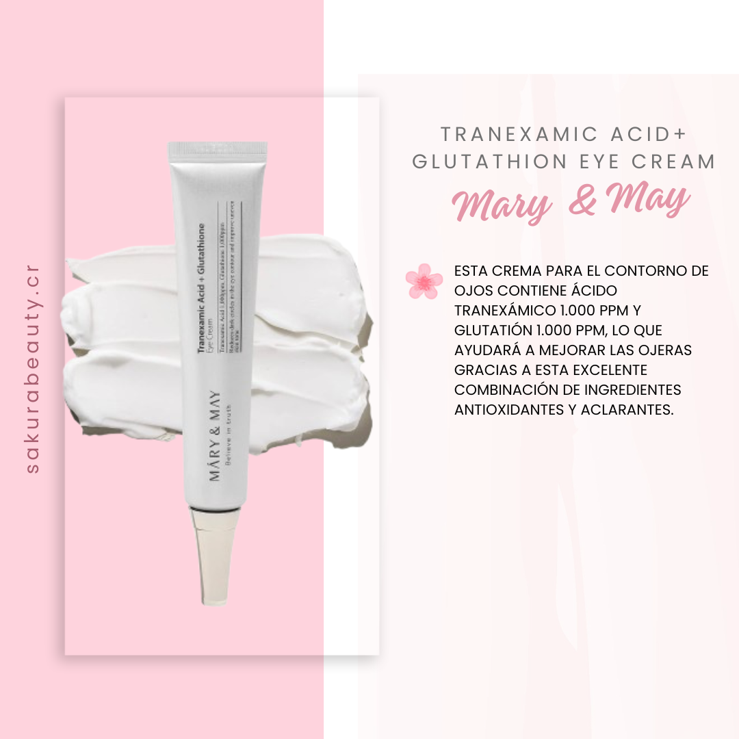 Crema para contorno de ojos Tranexamic Acid+ Glutathion Eye Cream - Mary & May
