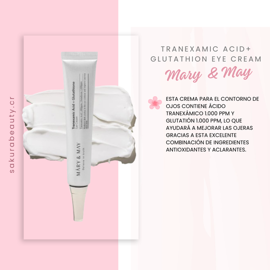Crema para contorno de ojos Tranexamic Acid+ Glutathion Eye Cream - Mary & May